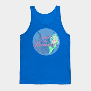 Soul of a mermaid Tank Top